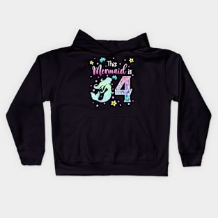 4Th Birthday Gift Mermaid Is A Gift For Girls 4 Years Old Kids Hoodie